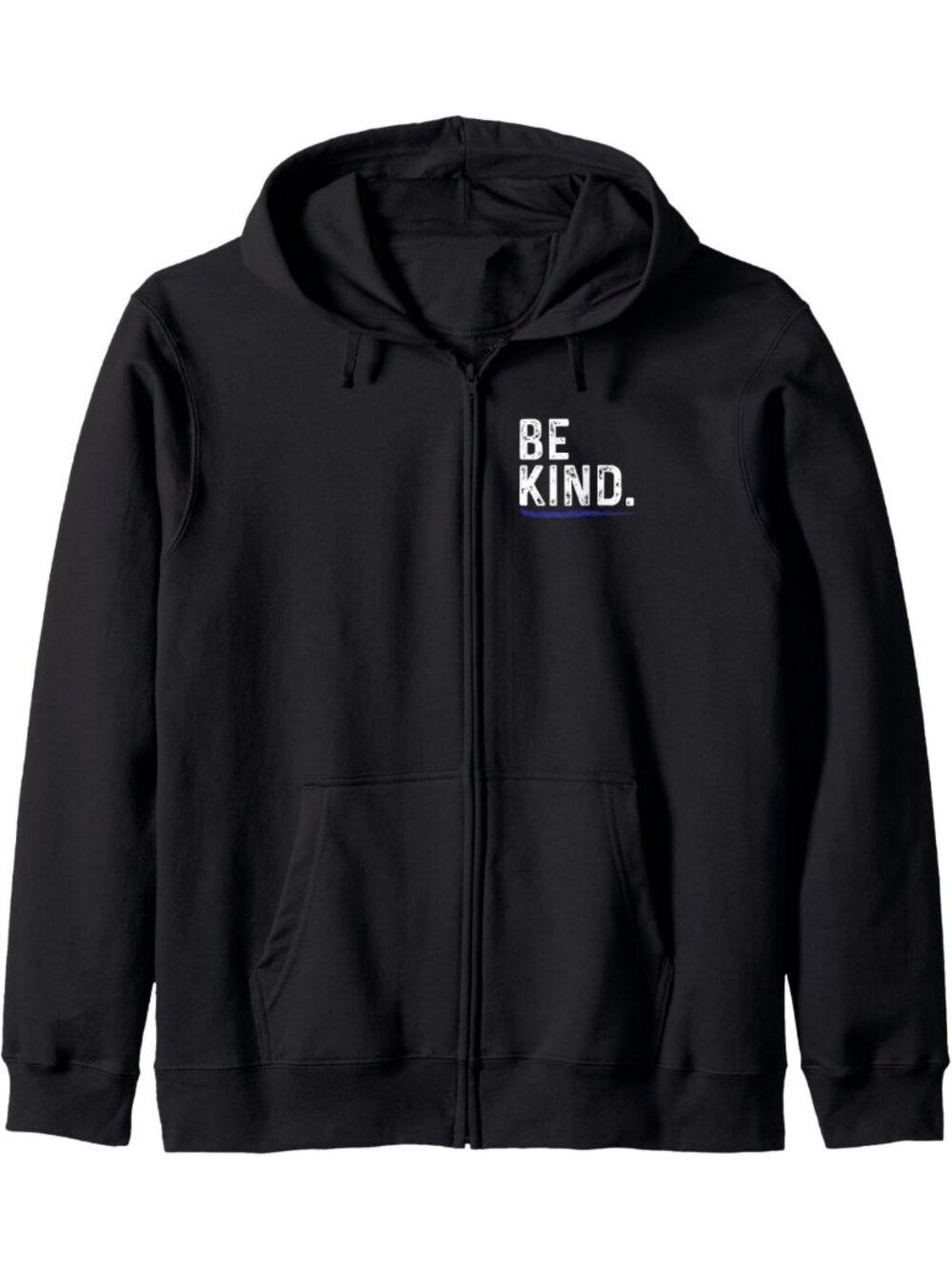 Be Kind Positive Message Zip Hoodie - Inspiring Quote, Cozy & Stylish Sweatshirt